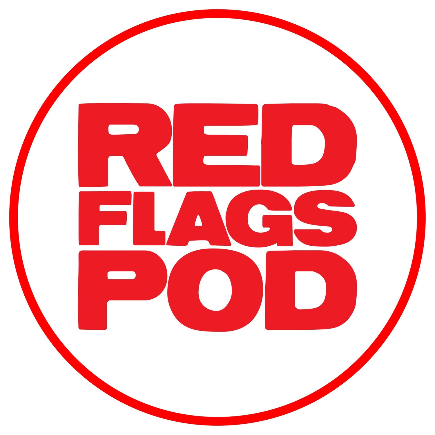 Red Flags Pod graphic.